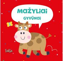 Mažyliai. Gyvūnai - Nėra Autoriaus