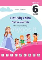 Lietuvių kalba. Pratybų sąsiuvinis. Mokomoji medžiaga 6 klasei, 1 dalis - Laima Žiedienė