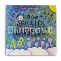 Čiurlionio abėcėlės darbeliai. Piešk, rašyk, spalvink taip, kaip Čiurlionis! - Gita Balžekaitė, Justė Kutkienė