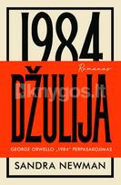 Džulija. George Orwello „1984-ųjų“ perpasakojimas - Sandra Newman