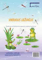 Metodinė priemonė „Vikruolis liežuvėlis“ - Aistė Kvičiuvienė, Inesa Sabaliauskienė