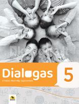 Dialogas. Etikos pratybų sąsiuvinis 5 klasei - Sigita Šilingaitė, Gintaras Inta