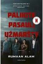 Palikite pasaulį užmaršty. E.knyga - Rumaan Alam