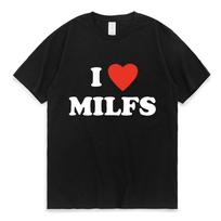 Aš myliu MILFus Aš myliu karštas mamas Raidėmis spausdinti marškinėliai Vasariniai unisex Unisex trumparankoviai kasdieniai marškinėliai Harajuku mados marškinėliai 2XL