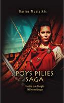 Poys pilies saga - Darius Musteikis