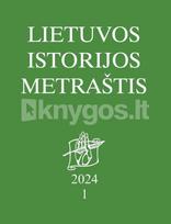 Lietuvos istorijos metraštis 2024 metai (1) - Gintautas Sliesoriūnas