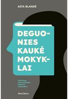 Deguonies kaukė mokyklai. E.knyga - Asta Blandė