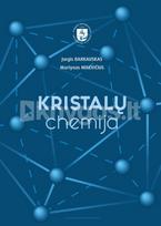 Kristalų chemija - Jurgis Barkauskas, Martynas Misevičius