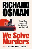We Solve Murders - Richard Osman