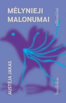 Mėlynieji malonumai - Austėja Jakas