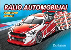 Ralio automobiliai. Spalvinimo knygelė - Andrius Gruzdaitis