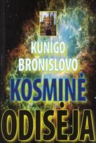 Kunigo Bronislovo kosminė odisėja - Kazys Paulauskas