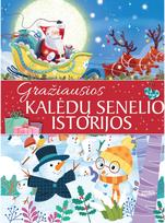 Gražiausios Kalėdų Senelio istorijos - Nėra Autoriaus