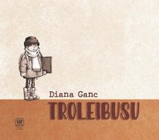Troleibusu - Diana Gancevskaitė