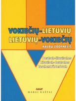 Vokiečių - lietuvių, lietuvių- vokiečių kalbų žodynėlis - Vytautas Balaišis