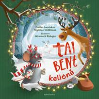 Tai bent kelionė - Povilas Laurinkus, Mykolas Vildžiūnas