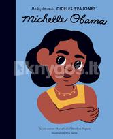 Mažų žmonių DIDELĖS SVAJONĖS: Michelle Obama - Maria Isabel Sanchez Vegara