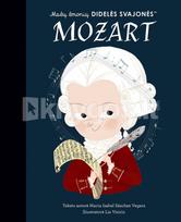 Mažų žmonių DIDELĖS SVAJONĖS: Mozart - Maria Isabel Sanchez Vegara