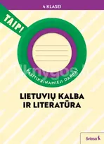 Lietuvių kalba ir literatūra. Pasitikrinamieji darbai 4 klasei (pagal 2022 m. BUP). Serija TAIP! - Vilma Dailidėnienė, Daiva Jakavonytė-Staškuvienė, Nomeda Kasperavičienė
