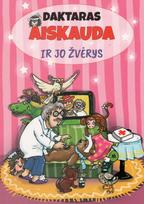 Daktaras Aiskauda ir jo žvėrys - Andrius Rebždys