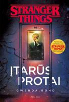 El. knyga Stranger Things. Įtarūs protai - Gwenda Bond