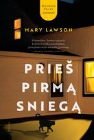 El. knyga Prieš pirmą sniegą - Mary Lawson