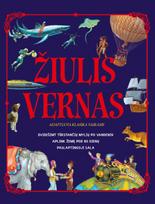 Dvidešimt tūkstančių mylių po vandeniu. Aplink žemę per 80 dienų. Paslaptingoji sala - Žiulis Vernas (Jules Verne)