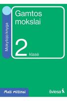 Gamtos mokslai. Mokytojo knyga 2 klasei. Serija Maži milžinai