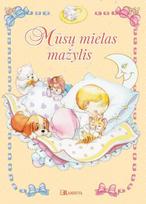 Mūsų mielas mažylis (knyga su defektais)