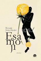 Esamoji - Birutė Jonuškaitė