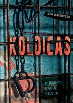 Koldicas. Įkalinti nacių pilyje - Ben Macintyre