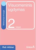 Visuomeninis ugdymas. Mokytojo knyga 2 klasei. Serija Maži milžinai - Danguolė Savičienė,Rasa Polučanskė,Lina Dobrovolskienė