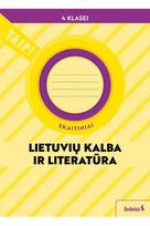 Lietuvių kalba ir literatūra. Skaitiniai 4 klasei (pagal 2022 m. BUP). Serija TAIP!
