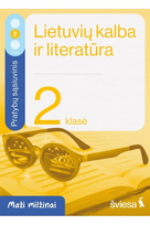 Lietuvių kalba ir literatūra. Pratybų sąsiuvinis 2 klasei, 2 dalis. Serija Maži milžinai