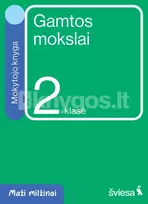 Gamtos mokslai. Mokytojo knyga 2 klasei. Serija Maži milžinai - Irma Dobrovolskienė, Rasa Polučanskė, Danguolė Savičienė