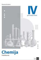 Chemija. Praktikumas IV gimazijos klasei