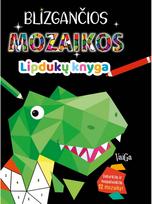 Blizgančios mozaikos. Lipdukų knyga - Nėra Autoriaus