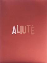 Aliutė. Dailininkės Aliutės Mečys (1943–2013) asmenybė ir kūryba - Rasutė Andriušytė-Žukienė