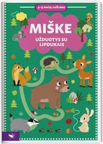 Miške. Užduotys su lipdukais 4-5 metų vaikams - Nėra Autoriaus