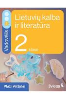 Lietuvių kalba ir literatūra. Vadovėlis 2 klasei, 3 dalis. Serija Maži milžinai