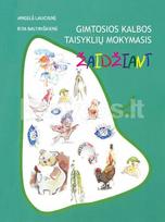 Gimtosios kalbos taisyklių mokymasis žaidžiant - Angelė Laucienė, Rita Baltmiškienė