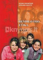 Bendravimo etika. Vadovėlis 8 klasei - Regina Dirginčienė, Adrijana Saulytė