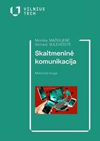 Skaitmeninė komunikacija - Monika Mačiulienė, Gintarė Gulevičiūtė