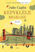 Kepyklėlė Brukline. Romano „Kavinė Kopenhagoje“ autorės knyga - Julie Caplin