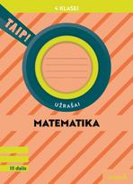 Matematika. Užrašai 4 klasei, 3 dalis (pagal 2022 m. BUP). Serija TAIP!