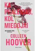 Ką praleidau, kol miegojai. Audioknyga - Colleen Hoover