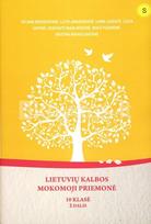 Lietuvių kalbos mokomoji priemonė. 10 klasė. 2 dalis (mokiniams, besimokantiems pagal pritaikytas programas, su atsakymais) - Tatjana Borisevičienė, Lilita Jankauskienė, Laima Lukšaitė, Vytautas Šalavėjus, Gita Baltutienė, Ligita Šapienė, Genovaitė Kabalinskienė, Miglė Purazienė