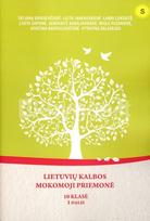 Lietuvių kalbos mokomoji priemonė. 10 klasė. 1 dalis (mokiniams, besimokantiems pagal pritaikytas programas, su atsakymais) - Tatjana Borisevičienė, Lilita Jankauskienė, Laima Lukšaitė, Vytautas Šalavėjus, Ligita Šapienė, Genovaitė Kabalinskienė, Miglė Purazienė