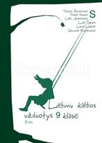 Lietuvių kalbos užduotys 9 klasei. 3 dalis (mokiniams, besimokantiems pagal pritaikytas programas, su atsakymais) - Tatjana Borisevičienė, Lilita Jankauskienė, Laima Lukšaitė, Ligita Šapienė, Teresė Hokienė