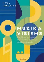 Muzika visiems - Ieva Dūdaitė